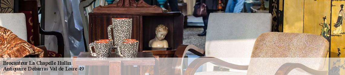 Brocanteur  la-chapelle-hullin-49860 Antiquaire Débarras Val de Loire 49
