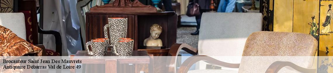 Brocanteur  saint-jean-des-mauvrets-49320 Antiquaire Débarras Val de Loire 49