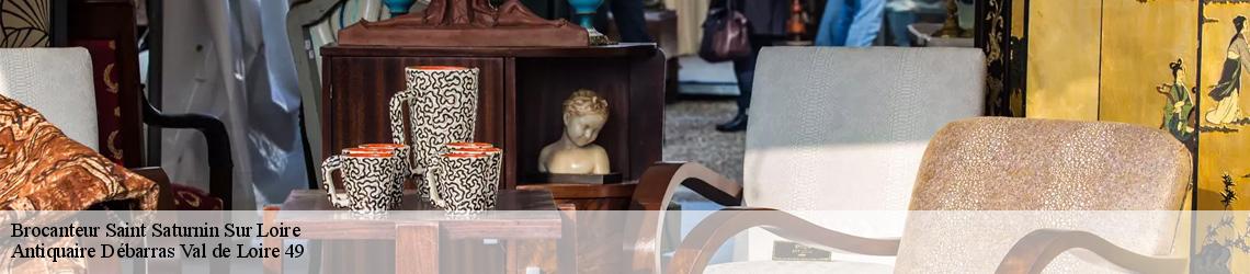Brocanteur  saint-saturnin-sur-loire-49320 Antiquaire Débarras Val de Loire 49