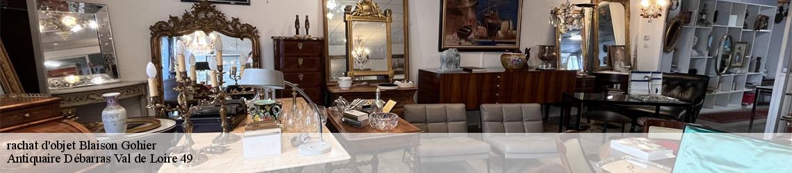 rachat d'objet  blaison-gohier-49320 Antiquaire Débarras Val de Loire 49